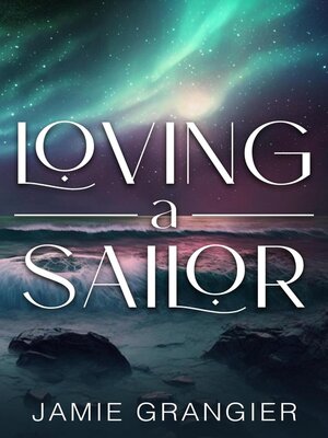cover image of Loving a Sailor